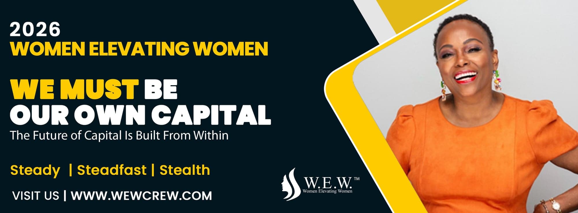 2026 Women Elevating Women — We Must Be Our Own Capital. The Future of Capital Is Built From Within.
